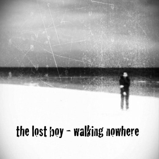 The Lost Boy, Walking Nowhere